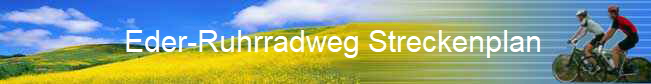 Eder-Ruhrradweg Streckenplan             
