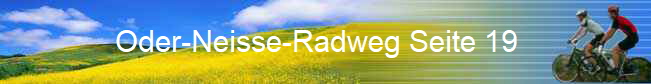 Oder-Neisse-Radweg Seite 19                